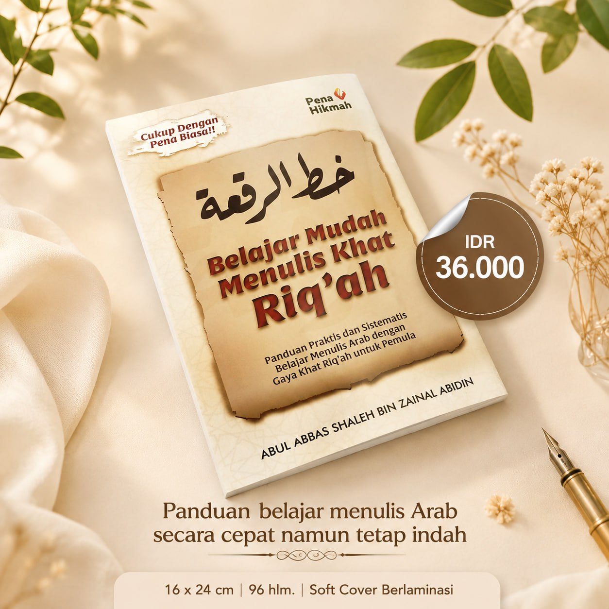 Belajar Mudah Menulis Khat Riq’ah